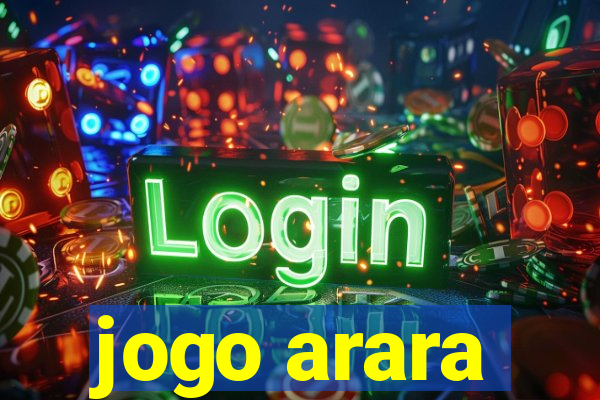jogo arara